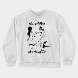 Swimmer - Mom and Daughter Crewneck Sweatshirt